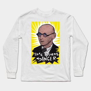 Isaac Bashevis Singer Long Sleeve T-Shirt